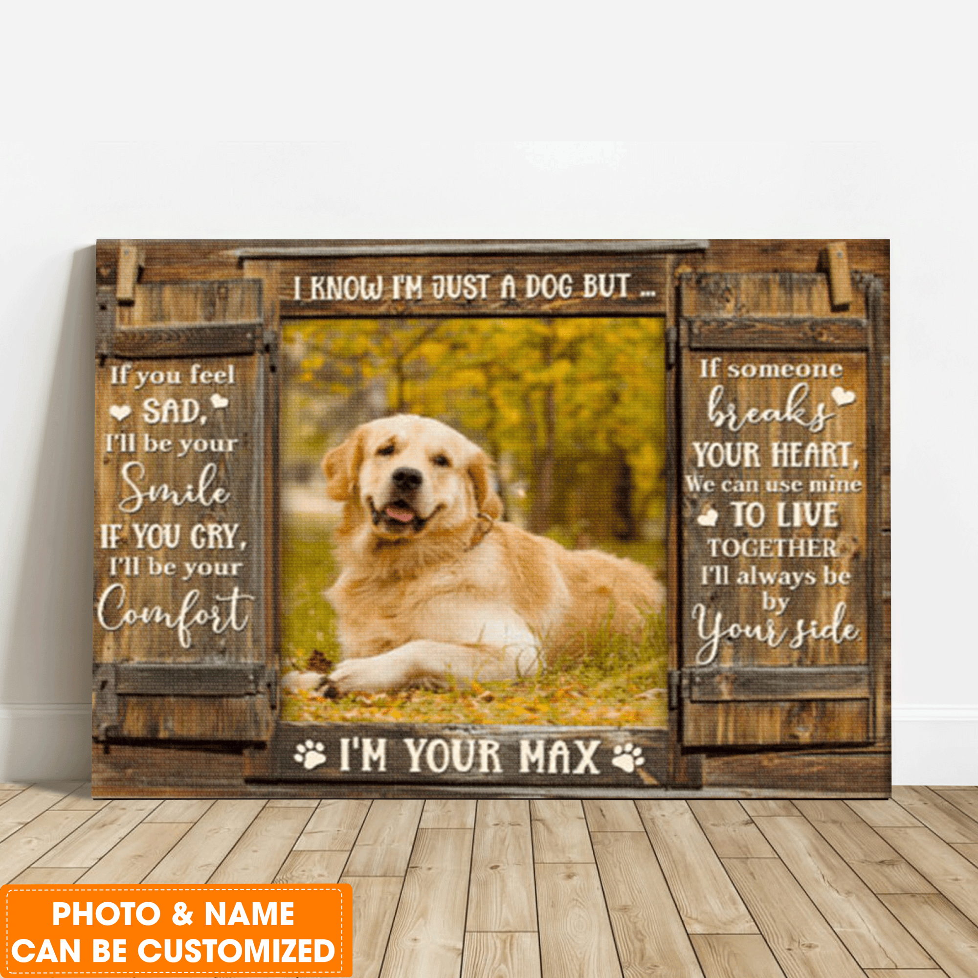 Personalized Dog Landscape Canvas, Custom Pet Photo, I Know I'm Just A Dog Canvas, Perfect Gift For Dog Lovers, Friend, Family