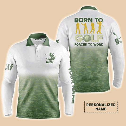 Custom Golf Long Sleeve Men Polo Shirt - Green Pattern Custom Name Apparel - Born To Golf Forced To Work - Personalized Gift For Golf Lover, Team