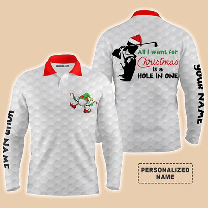 Custom Golf Long Sleeve Men Polo Shirt - Funny Christmas Golf , All I Want For Christmas Is A Hole In One Men Polo Shirt - Perfect Polo Shirt For Men