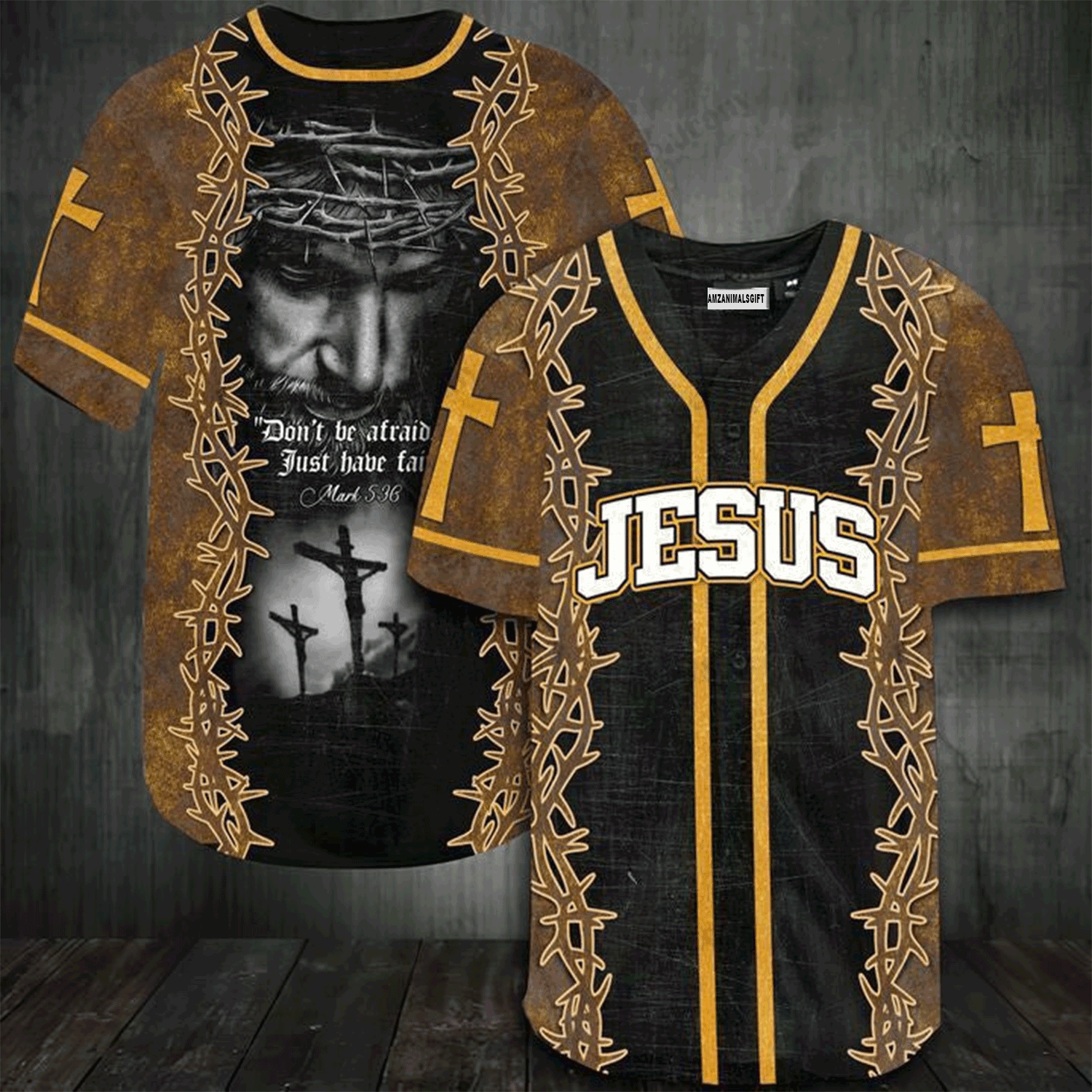 Jesus Baseball Jersey Shirt - Don't be afraid, just have faith Baseball Jersey Shirt For Men & Women, Perfect Gift For Christian
