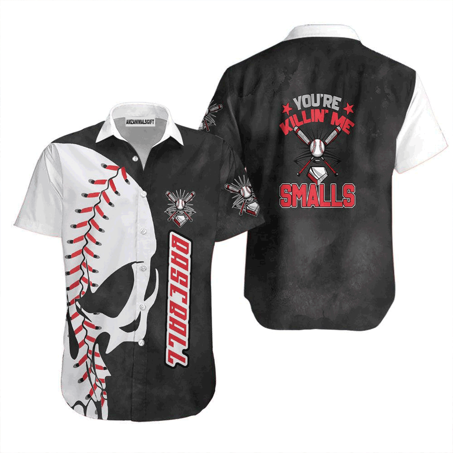 Baseball Hawaiian Shirt, You're Killin'me Smalls Skull Hawaiian Shirt For Men & Woman, Perfect Gift For Baseball Lovers