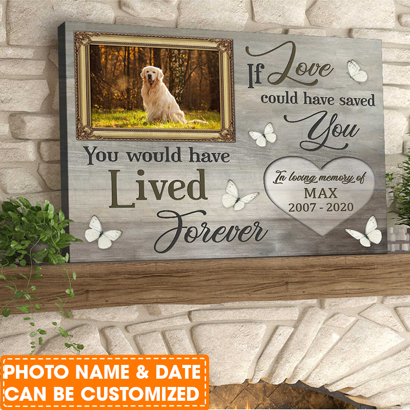 Personalized Dog Landscape Canvas, Memorial Pet Canvas, If Love Could Have Saved You Canvas, Perfect Gift For Dog Lovers, Friends, Family