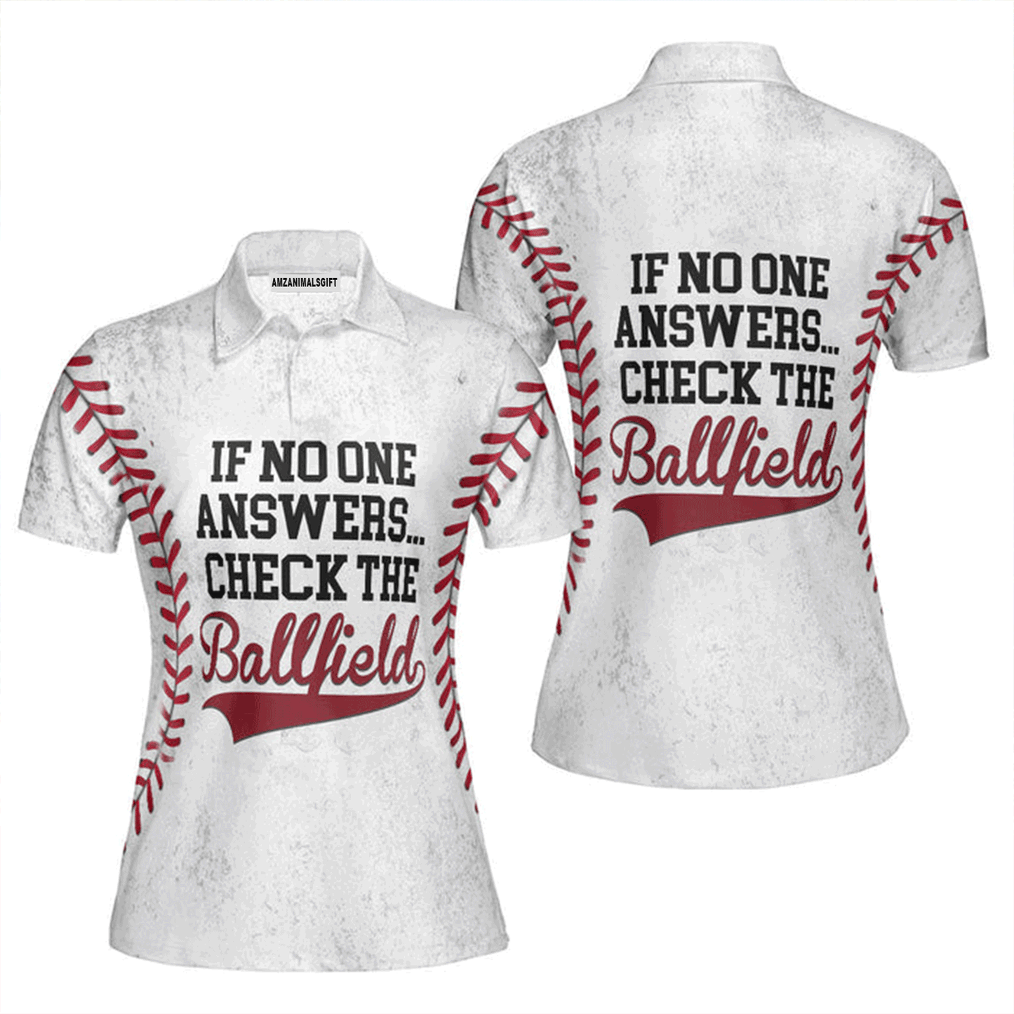 Baseball Women Polo Shirt, If No One Answers Check The Ballfield Polo Shirt For Women, Perfect Polo Shirt For Baseball Lovers
