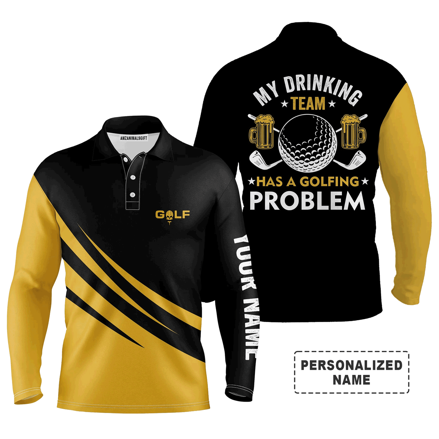 Custom Golf Long Sleeve Men Polo Shirt - Beer And Golf Men Polo Shirt, My Drinking Team Has A Golfing Problem- Perfect Polo Shirt For Men, Golf Lover