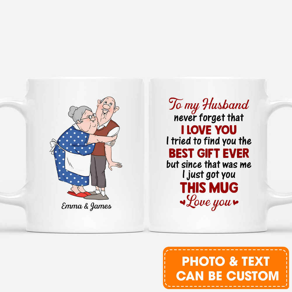 Personalized Couple Mug - Customized Never Forget That I Love You Mug, Best Valentine Gift For Couple