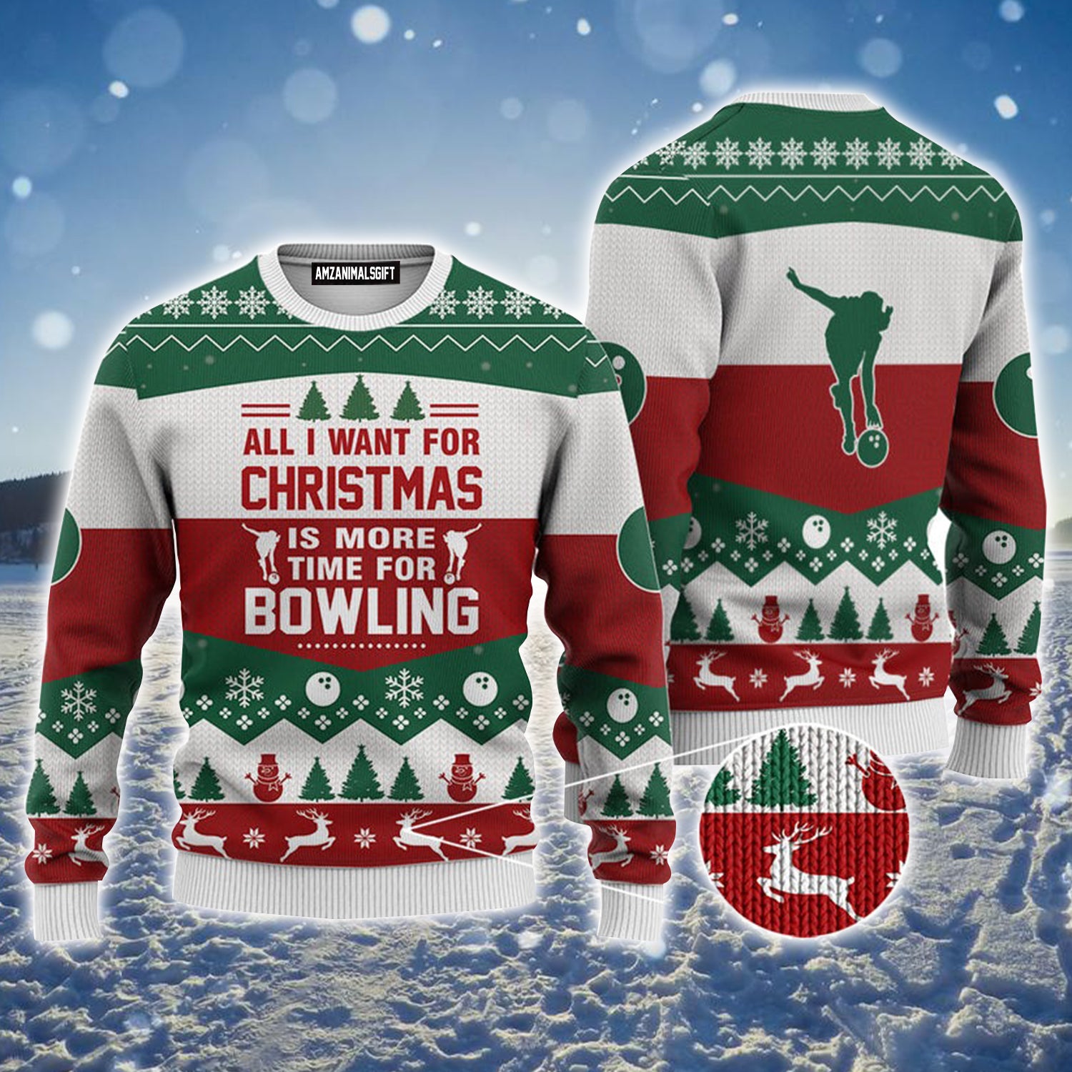 Bowling Ugly Christmas Sweater, All I Want For Christmas Ugly Sweater For Men & Women - Perfect Gift For Christmas, Bowling Lovers, Bowling Players