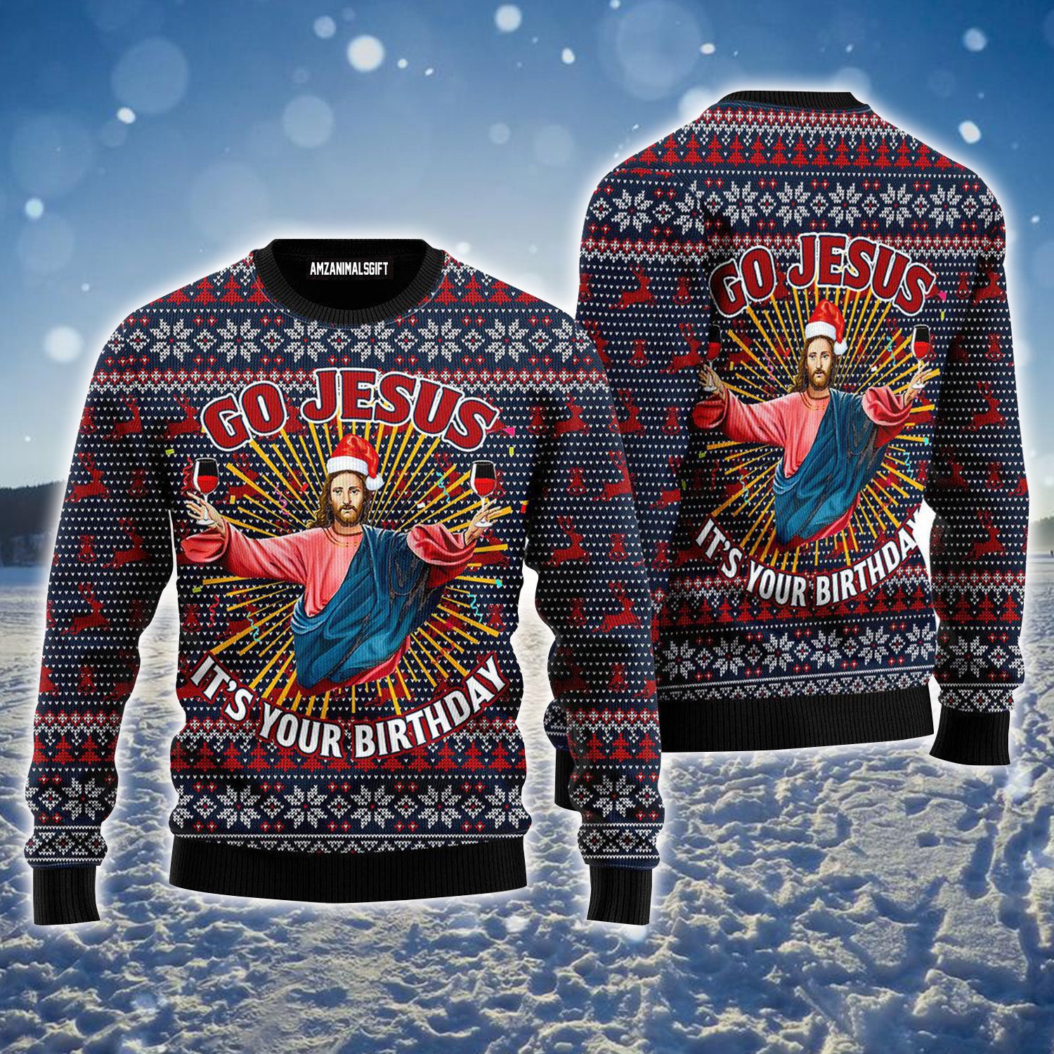 Jesus's Birthday Go Jesus Ugly Christmas Sweater For Men & Women, Perfect Outfit For Christmas New Year Autumn Winter