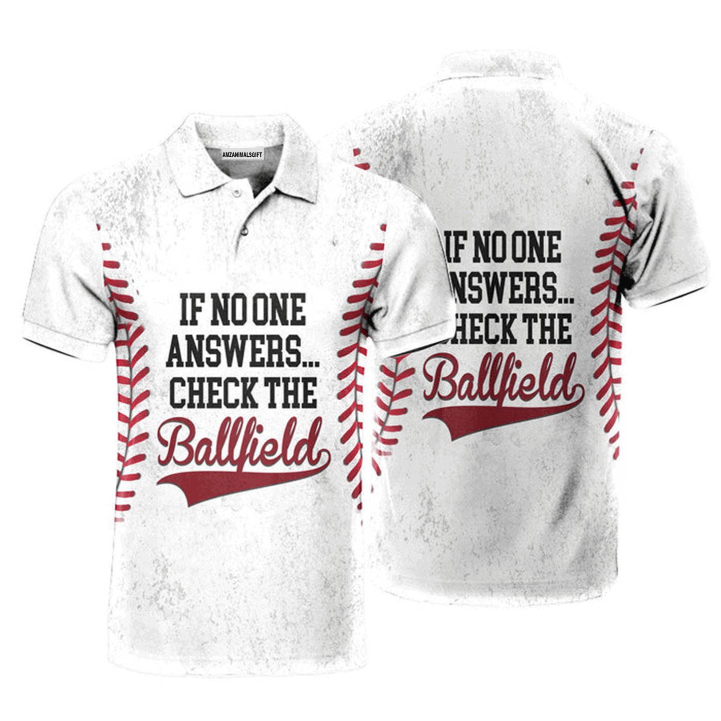 Baseball Men Polo Shirt, If No One Answers Check The Ballfield Baseball Sport Polo Shirt For Men, Perfect Polo Shirt For Baseball Lovers