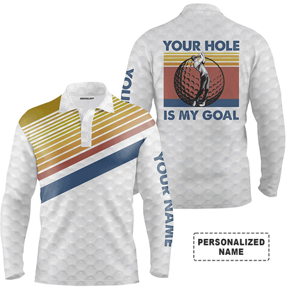 Custom Golf Long Sleeve Men Polo Shirt- Your Hole Is My Goal Retro Striped Personalized Polo Shirt, Personalized Gift For Men,Golf Lovers