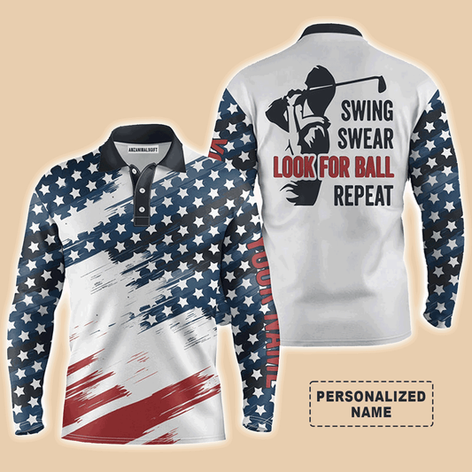 Custom Golf Long Sleeve Men Polo Shirt - Custom Name American Flag Apparel - Swing Swear Look For Ball Repeat Polo SHirt - Personalized Gift For Men