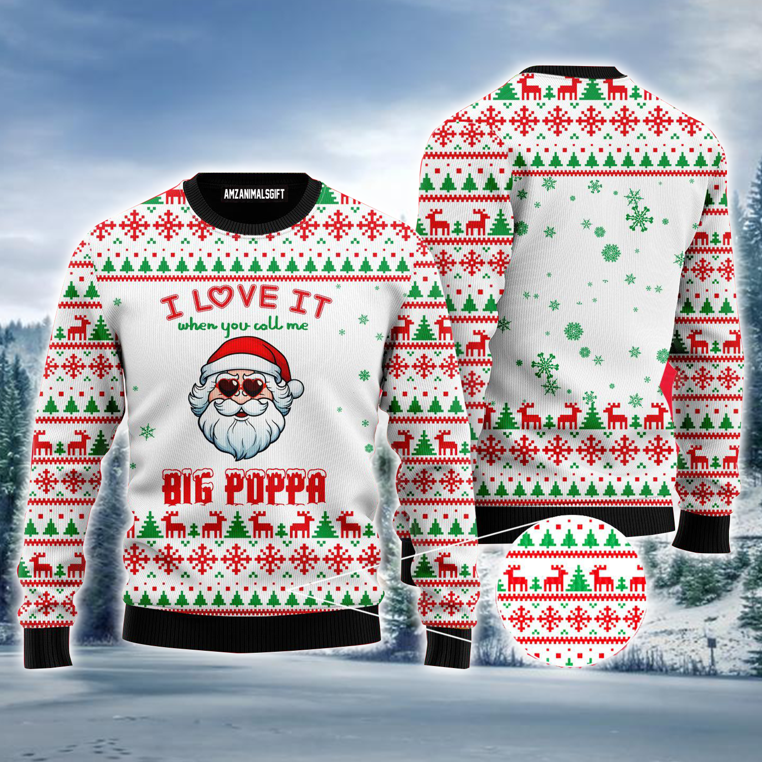 Big Poppa Ugly Sweater, I Love It When You Call Me Big Poppa Sweater, Funny Santa Clause Ugly Sweater For Men & Women, Perfect Gift For Christmas