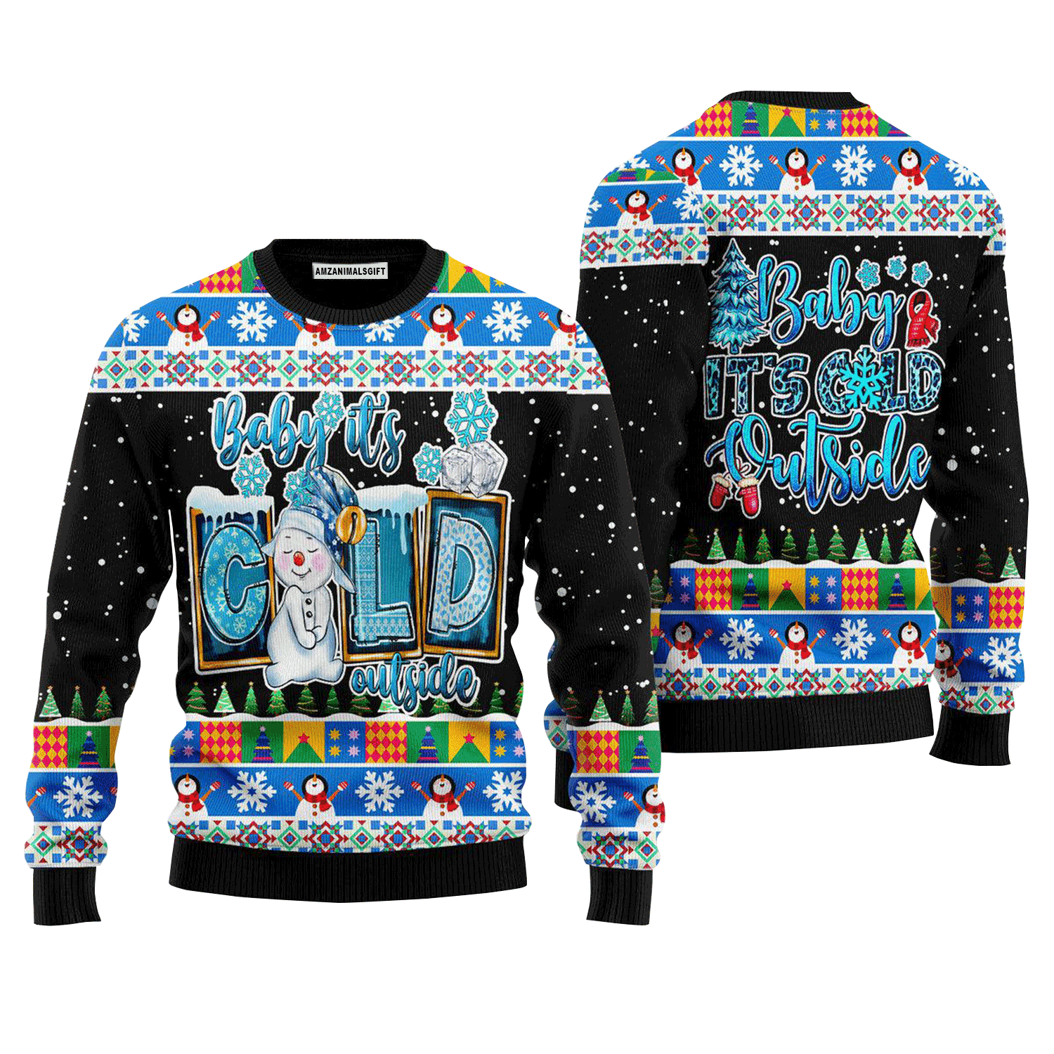 Baby It's Could Outside Sweater, Ugly Sweater For Men & Women, Perfect Outfit For Christmas New Year Autumn Winter