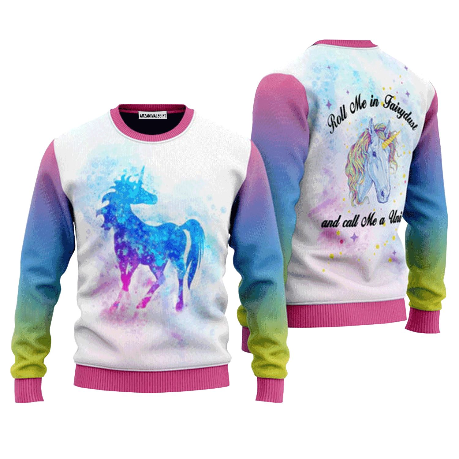 Unicorn Sweater Roll Me In fairydust, Ugly Christmas Sweater For Men & Women, Perfect Outfit For Christmas New Year Autumn Winter