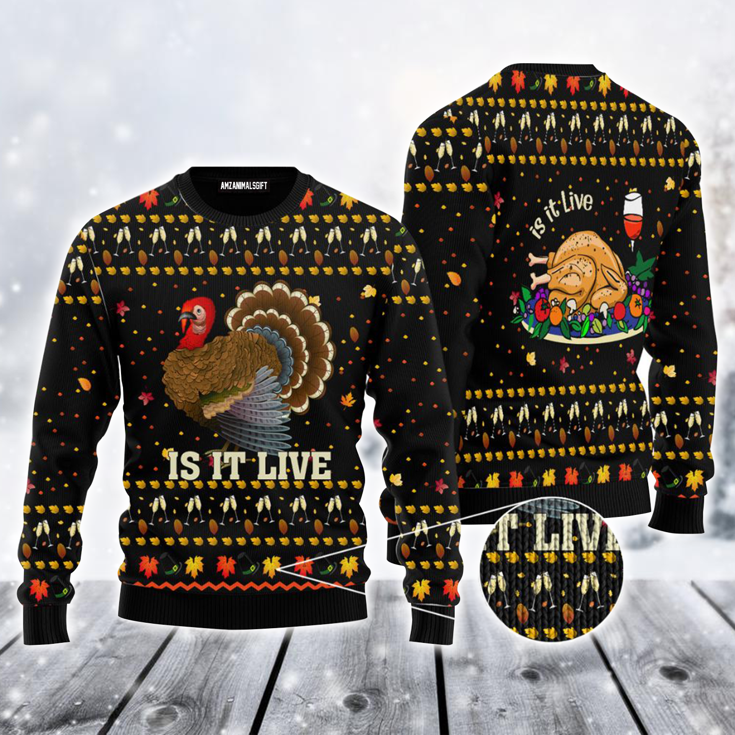 Thanksgiving Ugly Sweater, Funny Turkey Is It Live Ugly Sweater For Men & Women, Perfect Gift For Thanksgiving, Friends, Family