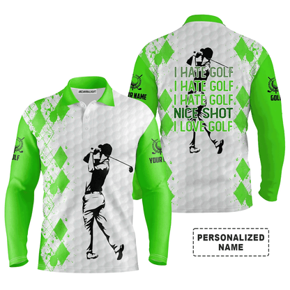 Custom Golf Long Sleeve Men Polo Shirt- Green White Apparel, I Hate Golf Nice Shot I Love Golf - Perfect Polo Shirt For Men, Golfers