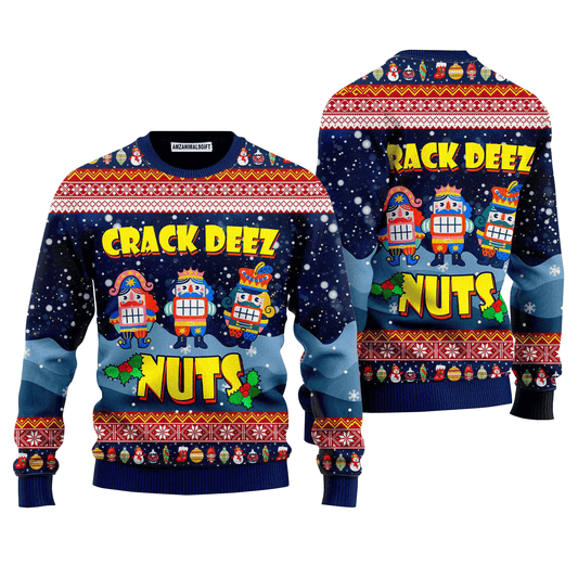 Crack Deez Nuts Nutcracker Sweater, Ugly Sweater For Men & Women, Perfect Outfit For Christmas New Year Autumn Winter