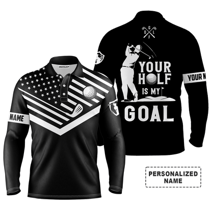 Custom Golf Long Sleeve Men Polo Shirt - Your Hole Is My Goal Custom Name Black American Flag Men Polo Shirt For Golf Lover