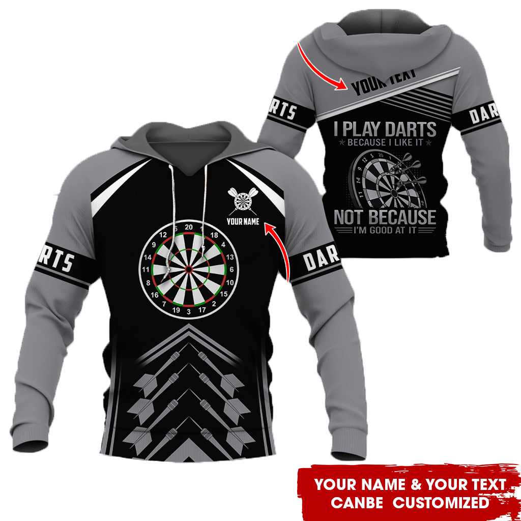 Customized Name & Text & Text Darts Premium Hoodie, I Play Darts Because I Like It Hoodie For Men & Women, Perfect Gift For Darts Lovers, Friend, Family