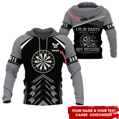 Customized Name & Text & Text Darts Premium Hoodie, I Play Darts Because I Like It Hoodie For Men & Women, Perfect Gift For Darts Lovers, Friend, Family