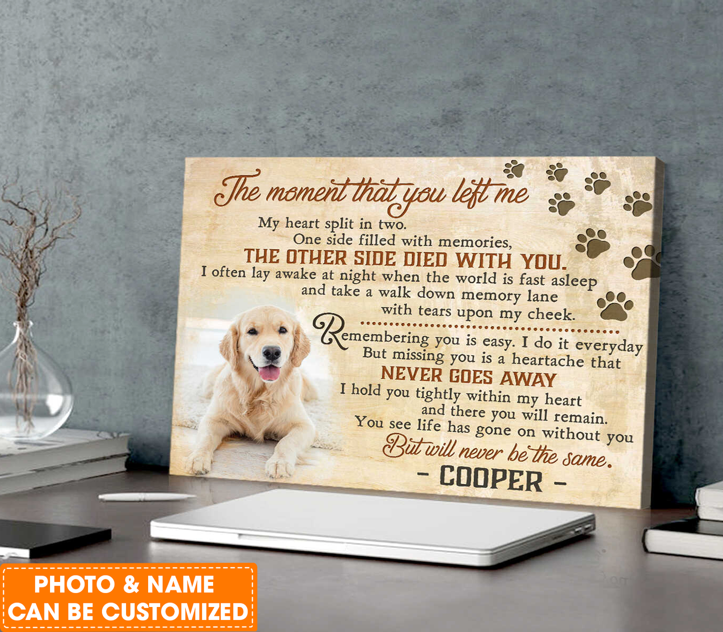 Personalized Memorial Pet Photo The Moment That You Left Me, Custom Canvas Prints, Perfect Gift For Dog Lovers, Friends, Family