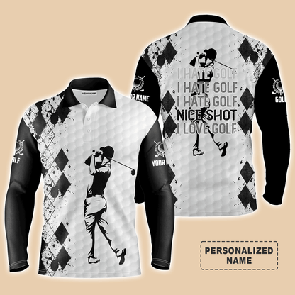 Custom Golf Long Sleeve Men Polo Shirt - Funny Custom Name Multicolor Apparel - I Hate Golf Nice Shot I Love Golf Gift For Men Golf Lover