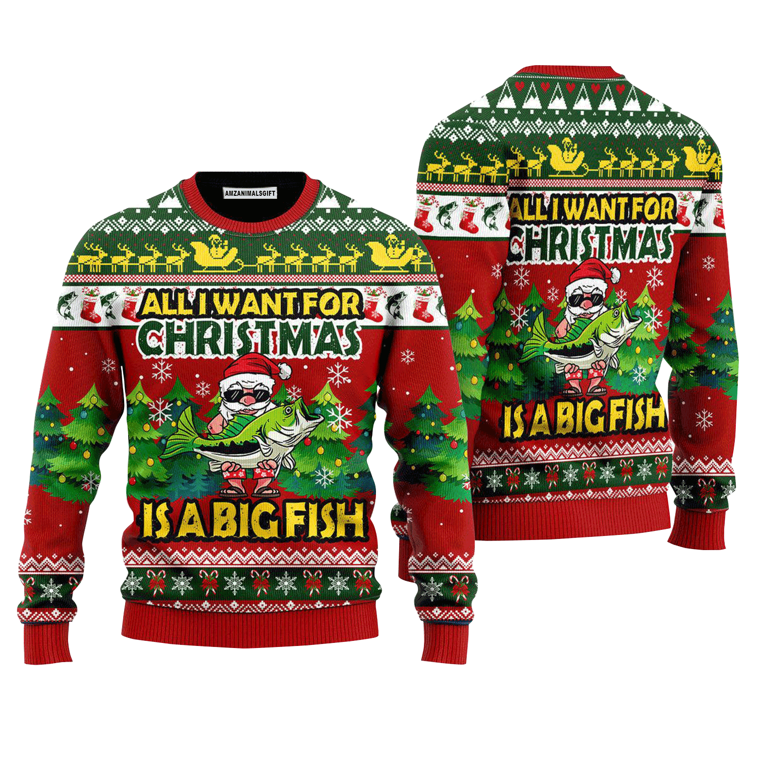 Santa Fishing Sweater, All I Want For Christmas Is A Big Fish, Ugly Sweater For Men & Women, Perfect Outfit For Christmas New Year Autumn Winter