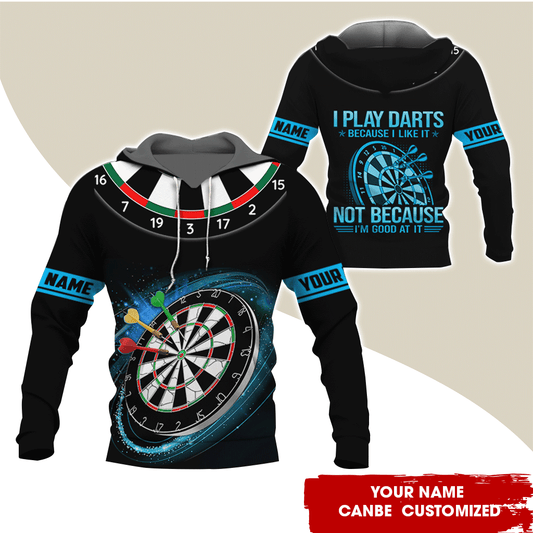 Customized Name Darts Premium Hoodie, I Play Darts Because I Like It Not Because I'm Good At It Darts Black Hoodie, Perfect Gift For Darts Lovers, Darts Player