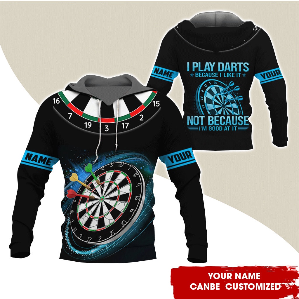 Customized Name Darts Premium Hoodie, I Play Darts Because I Like It Not Because I'm Good At It Darts Black Hoodie, Perfect Gift For Darts Lovers, Darts Player