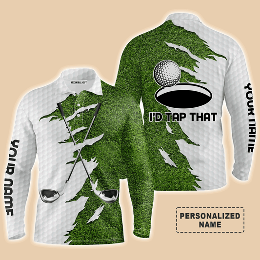 Custom Golf Long Sleeve Men Polo Shirt - Green Golf Course Custom Name , I'd Tap That Men Golf Polo Shirt - Personalized Gift For Golf Men, Golf Lover