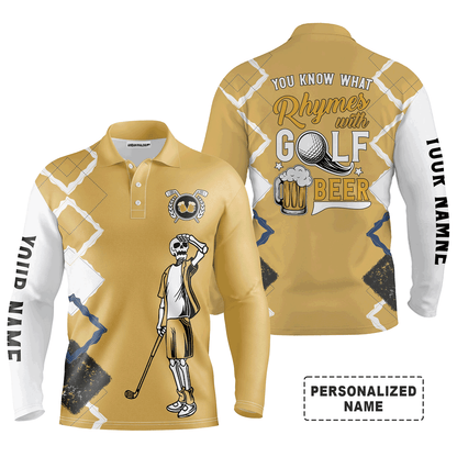 Custom Golf Long Sleeve Men Polo Shirt, Custom Name Funny Golf Skull, You Know What Rhymes With Golf Beer Polo Shirt For Men, Golf Lover
