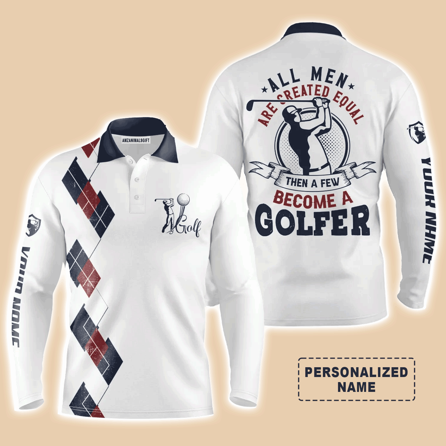 Custom Golf Long Sleeve Men Polo Shirt - All Men Are Created Equal Then A Few Become A Golfer Men Funny Golf Polo Shirt - Perfect Polo Shirt For Men