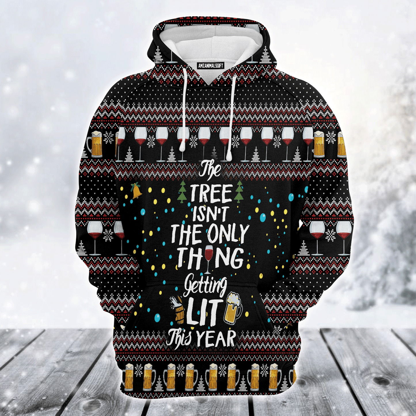 Beer & Wine Premium Christmas Hoodie, The Tree Isn't The Only Thing Getting Lit Unisex Hoodie For Men & Women - Perfect Gift For Christmas, Family