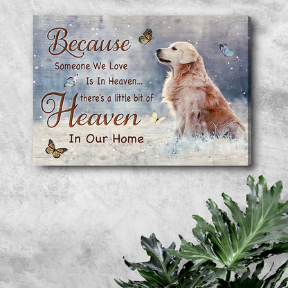 Golden Retriever Landscape Canvas, Because Someone We Love Is In Heaven Canvas, Perfect Gift For Golden Retriever Lovers, Friends, Family