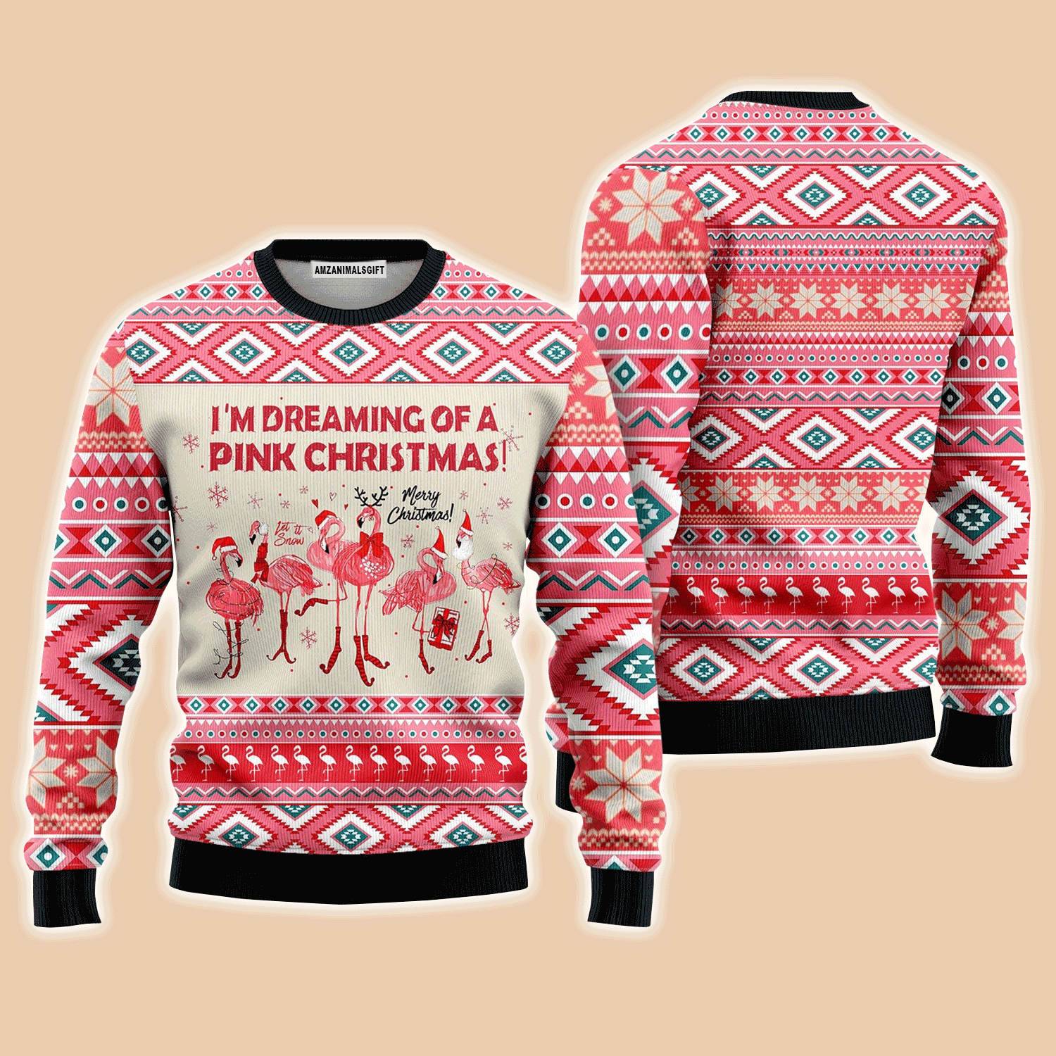 Flamingo Sweater I'm Dreaming Of A Pink Christmas, Ugly Sweater For Men & Women, Perfect Outfit For Christmas New Year Autumn Winter