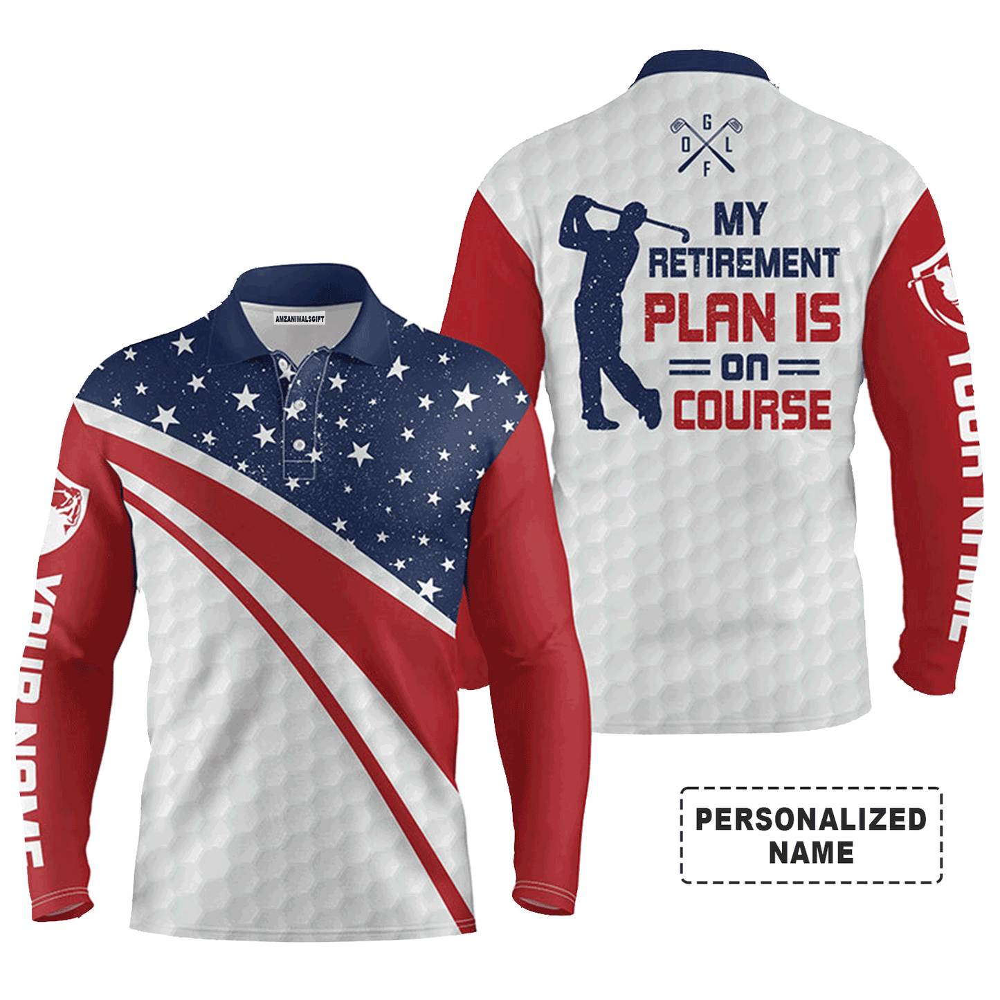 Custom Golf Long Sleeve Men Polo Shirt,Custom Name American Flag Apparel,My Retirement Plan Is On Course Polo Shirt For Men, Golf Lover