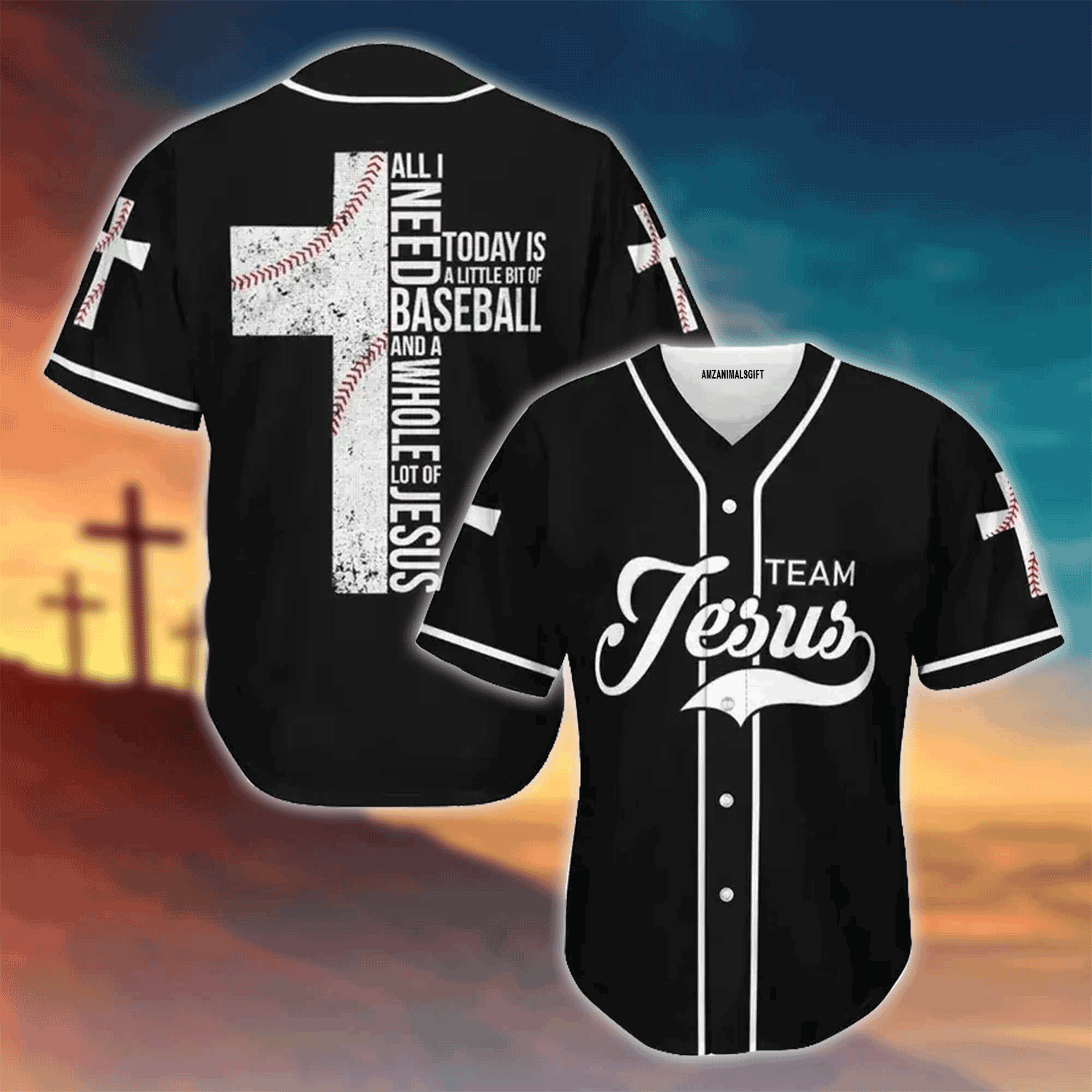 Jesus Baseball Jersey Shirt - All I Need Today Is A Whole Lot Of Jesus Baseball Jersey Shirt For Men & Women, Perfect Gift For Christian