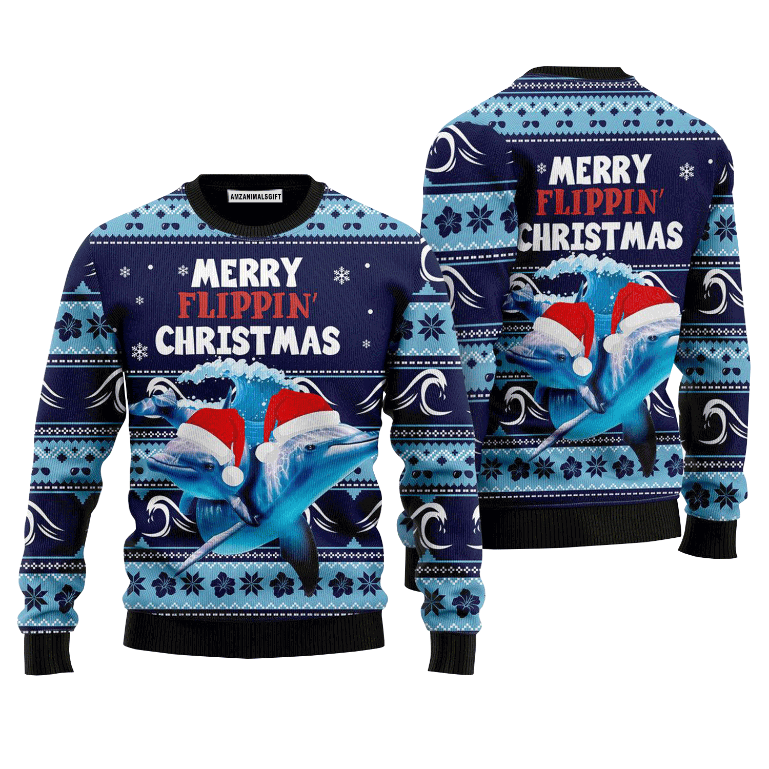 Dolphin Merry Flippin Christmas Sweater, Ugly Sweater For Men & Women, Perfect Outfit For Christmas New Year Autumn Winter