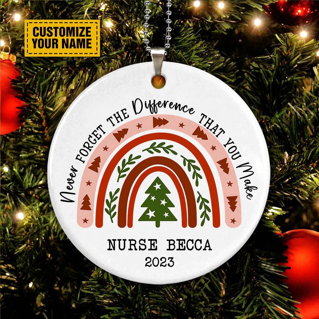 Custom Name Never Forget The Difference That You Make Circle Ceramic Ornament - Gift For Gift For Nurses, Nurse Practioner, Christmas Decoration