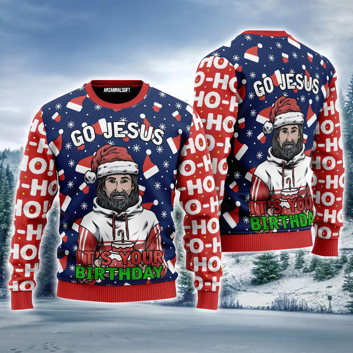 Go Jesus It's Your Birthday Ugly Christmas Sweater For Men & Women, Perfect Outfit For Christmas New Year Autumn Winter