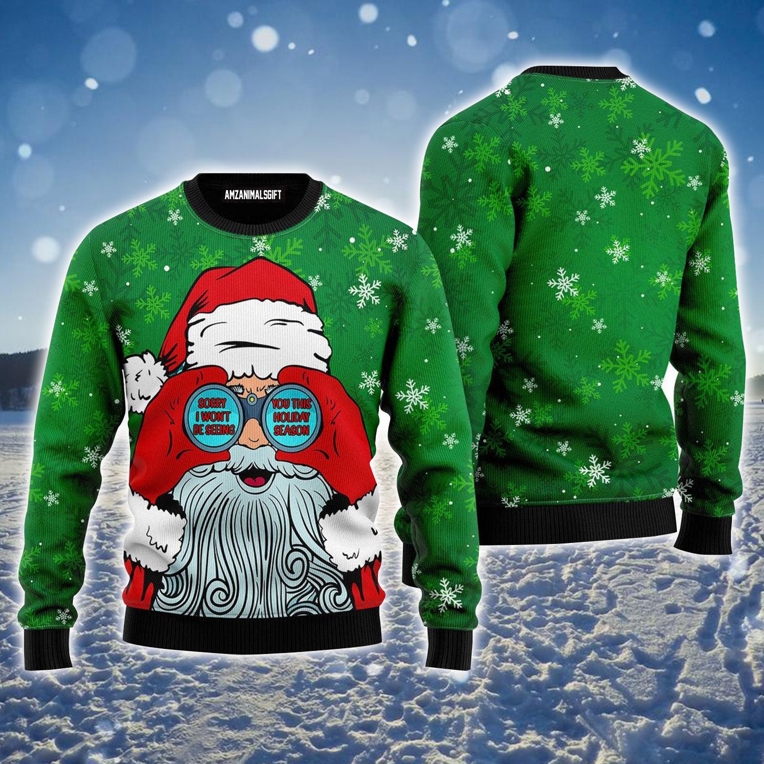 Santa I Won't Be Seeing You Ugly Christmas Sweater For Men & Women, Perfect Outfit For Christmas New Year Autumn Winter