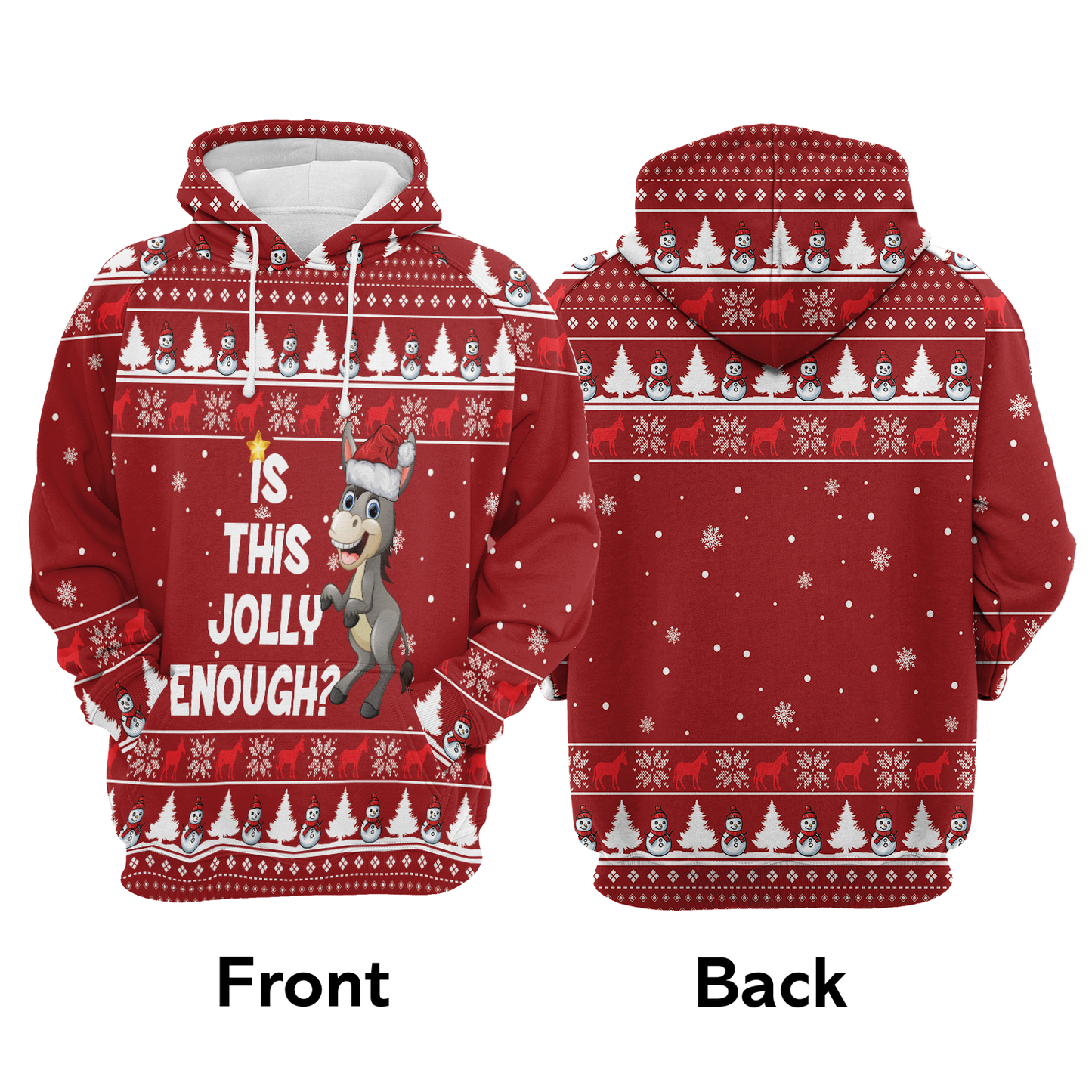 Donkey Is This Jolly Enough Premium Christmas Hoodie, Snowman Pattern Unisex Hoodie For Men & Women - Perfect Gift For Christmas, Friends, Family