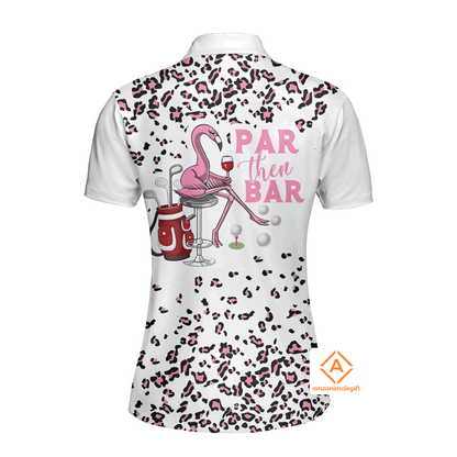 Women Golf Polo Shirt, Pink Leopard Par Then Bar Flamingo Women Golf Polo Shirt For Women - Perfect Gift For Golf Lover