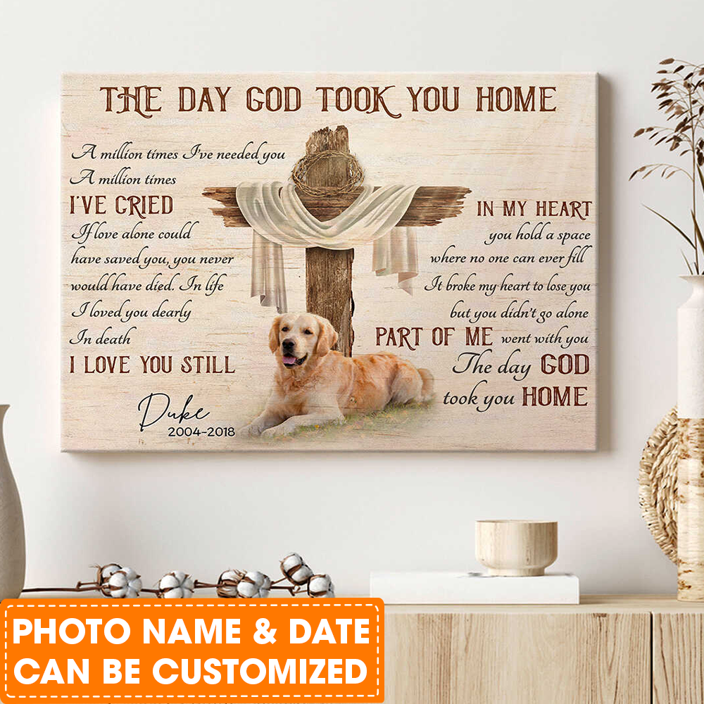 Personalized Dog Landscape Canvas, Wood Cross, Custom Photo Canvas, The Day God Took You Home Jesus Canvas, Perfect Gift For Dog Lovers, Friends, Family