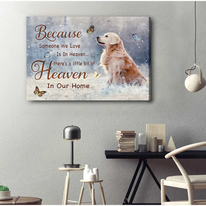 Golden Retriever Landscape Canvas, Because Someone We Love Is In Heaven Canvas, Perfect Gift For Golden Retriever Lovers, Friends, Family