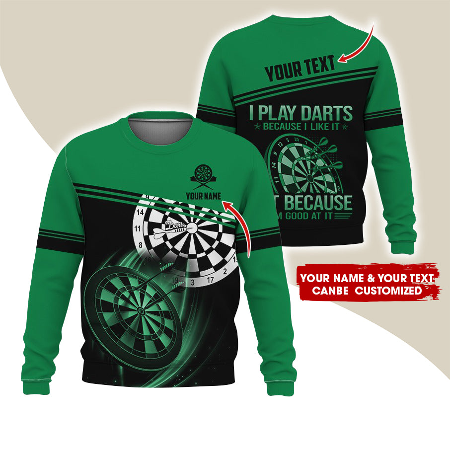 Customized Name & Text Darts Sweatshirt, Personalized I Play Darts Sweatshirt For Men & Women - Gift For Darts Lovers, Darts Players
