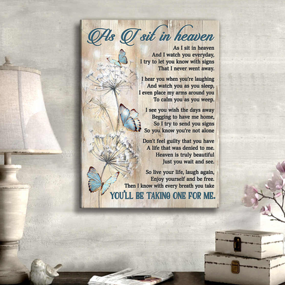 Heaven Portrait Canvas, As I Sit In Heaven Canvas, Butterfly & Dandelion Canvas, Perfect Gift For Friends, Family