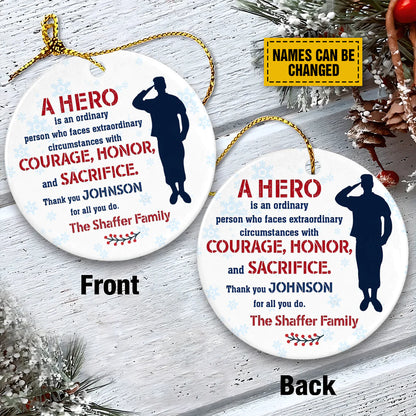 Custom Name Veteran, A Hero Is An Ordinary Person Circle Ceramic Ornament - Gifts For US Army, Veteran, Christmas Decoration, Home Decoration