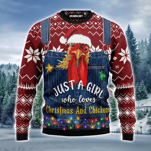 Chicken Ugly Christmas Sweater, Just A Girl Who Loves Christmas And Chickens Ugly Sweater For Men & Women - Best Gift For Christmas, Friends, Family