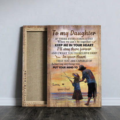 Family Premium Wrapped Portrait Canvas - Dad To Daughter, Fishing, Beach, You Are Capable Of Achieving Anything - Gift For Members Family