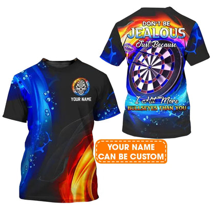 Customized Name Darts T Shirt, Don't Be Jealous Just Because I Hit More Bullseyes Than You Personalized T Shirt - Gift For Darts Lovers, Darts Players